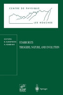 Copertina  Starbursts : triggers, nature, and evolution : Les Houches School, September 17-27, 1996