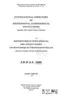 Copertina  I.D.P.A.I. 1990 : Internatioal directory of professional astronomical institutions = Repertoire international des institutions astronomiques professionnelles