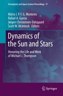 Copertina  Dynamics of the Sun and stars : honoring the life and work of Michael J. Thompson