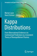 Copertina  Kappa distributions : from observational evidences via controversial predictions to a consistent theory of nonequilibrium plasmas
