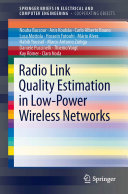 Copertina  Radio Link Quality Estimation in Low-Power Wireless Networks