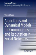 Copertina  Algorithms and Dynamical Models for Communities and Reputation in Social Networks