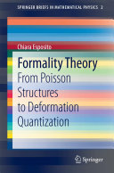 Copertina  Formality Theory : From Poisson Structures to Deformation Quantization