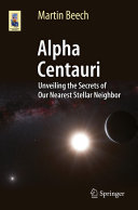 Copertina  Alpha Centauri : Unveiling the Secrets of Our Nearest Stellar Neighbor