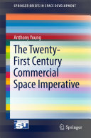 Copertina  The Twenty-First Century Commercial Space Imperative