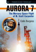 Copertina  Aurora 7 : The Mercury Space Flight of M. Scott Carpenter