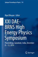 Copertina  XXI DAE-BRNS High Energy Physics Symposium : Proceedings, Guwahati, India, December 8 – 12, 2014