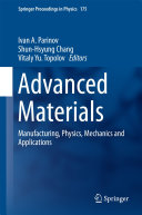 Copertina  Advanced Materials : Manufacturing, Physics, Mechanics and Applications