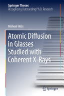 Copertina  Atomic Diffusion in Glasses Studied with Coherent X-Rays