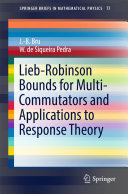 Copertina  Lieb-Robinson Bounds for Multi-Commutators and Applications to Response Theory
