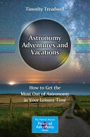 Copertina  Astronomy Adventures and Vacations : How to Get the Most Out of Astronomy in Your Leisure Time