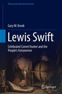 Copertina  Lewis Swift : celebrated comet hunter and people's astronomer