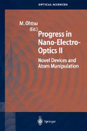 Copertina  Progress in nano-electro-optics II : novel devices and atom manipulation