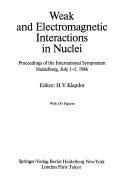 Copertina  Weak and electromagnetic interactions in nuclei : proceedings of the International Symposium Heidelberg, July 1-5, 1986