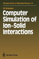 Copertina  Computer simulation of Ion-solid interactions