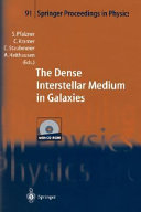Copertina  The dense interstellar medium in galaxies : proceedings of the 4th Cologne-Bonn-Zermatt-symposium \\The dense interstellar medium in galaxies\\, Zermatt, 22-26 September, 2003