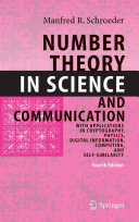 Copertina  Number Theory in Science and Communication : With Applications in Cryptography, Physics, Digital Information, Computing, and Self-Similarity