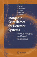 Copertina  Inorganic Scintillators for Detector Systems : Physical Principles and Crystal Engineering