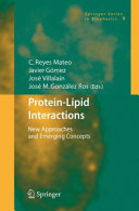 Copertina  Protein-Lipid Interactions : New Approaches and Emerging Concepts