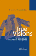 Copertina  True Visions : The Emergence of Ambient Intelligence
