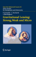 Copertina  Gravitational Lensing : Strong, Weak and Micro
