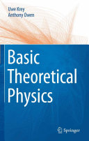 Copertina  Basic Theoretical Physics : A Concise Overview