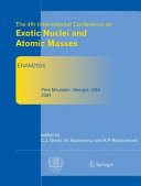 Copertina  The 4th International Conference on Exotic Nuclei and Atomic Masses : Refereed and selected contributions