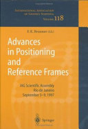 Copertina  Advances in positioning and reference frames, International Association of Geodesy Symposia vol. 118, Rio de Janeiro, September 3-9 1997