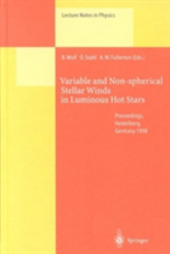 Copertina  Variable and non-spherical stellar winds in luminous hot stars : Proceedings of the IAU Colloquium no. 169 held in Heidelberg, Germany, 15-19 June 1998