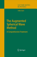 Copertina  The Augmented Spherical Wave Method : A Comprehensive Treatment
