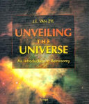 Copertina  Unveiling the universe : an introduction to astronomy