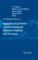 Copertina  Applications of Synchrotron Light to Scattering and Diffraction in Materials and Life Sciences