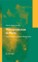 Copertina  Photoprotection in Plants : Optical Screening-based Mechanisms