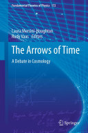 Copertina  The Arrows of Time : A Debate in Cosmology