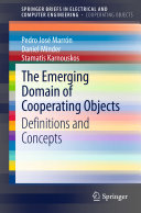 Copertina  The Emerging Domain of Cooperating Objects : Definitions and Concepts