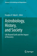 Copertina  Astrobiology, History, and Society : Life Beyond Earth and the Impact of Discovery