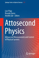 Copertina  Attosecond Physics : Attosecond Measurements and Control of Physical Systems