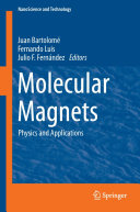 Copertina  Molecular Magnets : Physics and Applications