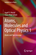 Copertina  Atoms, Molecules and Optical Physics 1 : Atoms and Spectroscopy