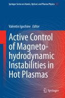Copertina  Active Control of Magneto-hydrodynamic Instabilities in Hot Plasmas