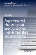 Copertina  Angle-Resolved Photoemission Spectroscopy on High-Temperature Superconductors : Studies of Bi2212 and Single-Layer FeSe Film Grown on SrTiO3 Substrate