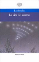 Copertina  La vita del cosmo = The life of the Cosmos