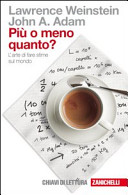 Copertina  Più o meno quanto? : l'arte di fare stime sul mondo