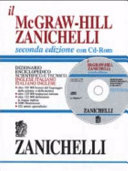 Copertina  Il McGraw-Hill Zanichelli : dizionario enciclopedico scientifico e tecnico inglese-italiano, italiano-inglese