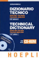 Copertina  Dizionario tecnico inglese-italiano italiano-inglese = Technical dictionary english-italian italian-english