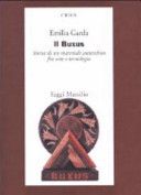 Copertina  Il buxus : storia di un materiale autarchico fra arte e tecnologia