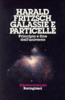 Copertina  Galassie e particelle : principio e fine dell'universo