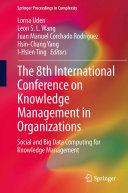 Copertina  The 8th International Conference on Knowledge Management in Organizations : Social and Big Data Computing for Knowledge Management