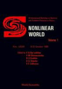 Copertina  Nonlinear World : 4. international workshop on nonlinear and turbulent processes in physics, Kiev, USSR, 9-22 October 1989. Vol. 2