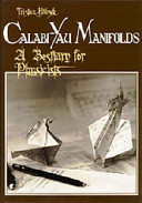 Copertina  Calabi-Yau Manifolds : A Bestiary for Physicists